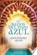 Los baños del Pozo Azul