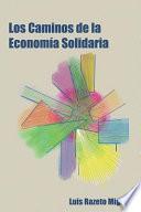 Los Caminos de la EconomÍa Solidaria