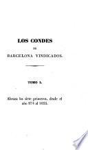 Los Condes de Barcelona vindicados y cronología y genealogía de los Reyes de España