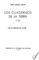 Los cuadernos de la tierra I-IV