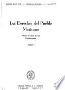 Los Derechos del pueblo mexicano: Historia constitucional, 1812-1842