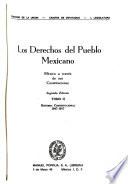 Los Derechos del pueblo mexicano: Historia constitucional, 1847-1917