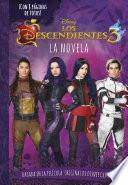 Los Descendientes 3. La novela