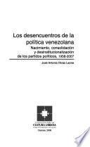 Los desencuentros de la política venezolana