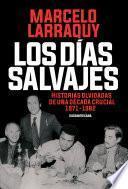 Los días salvajes