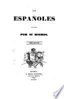Los Españoles pintados por sí mismos. [By different authors.]