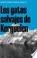 Los gatos salvajes de Kerguelen