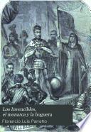Los Invencibles, el monarca y la hoguera
