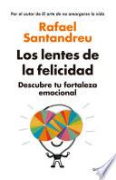 Los lentes de la felicidad / The Lenses of Happinessillustrates