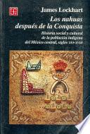 Los nahuas después de la conquista