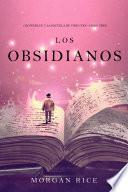 Los Obsidianos (Oliver Blue y la escuela de Videntes—Libro tres)