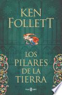 Los pilares de la Tierra (Saga Los pilares de la Tierra 1)