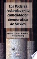 Los poderes federales en la consolidación democrática de México
