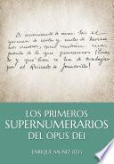 Los primeros Supernumerarios del Opus Dei