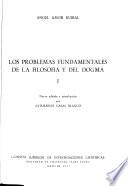 Los problemas fundamentales de la filosofía y del dogma