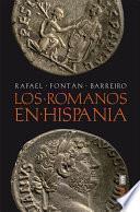 Los romanos en Hispania.