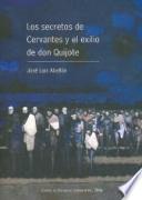 Los secretos de Cervantes y el exilio de don Quijote