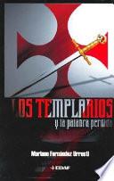 Los templarios y la palabra perdida