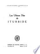 Los últimos días de Iturbide