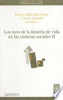 Los usos de la historia de vida en las ciencias sociales. II