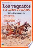Los vaqueros y el arreo de Ganado