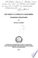 Los Viejos y la vejez en la Edad Media
