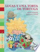 Lucas y una torta de tortuga