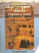 Madrid, capital y corte