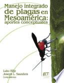 Manejo integrado de plagas en Mesoamerica