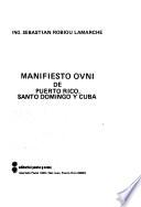 Manifiesto OVNI de Puerto Rico, Santo Domingo y Cuba