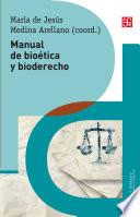 Manual de bioética y bioderecho