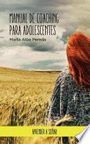 Manual de Coaching Para Adolescentes.
