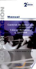 Manual de Control de síntomas en pacientes con cáncer avanzado y terminal