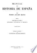 Manual de historia de España: Prehistoria; edades antiqua y media. 11 ed., 1971