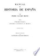 Manual de historia de España: Prehistoria; edades antiqua y media. 12 ed., refundida, 1975