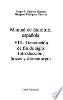 Manual de literatura española: Generación de fin de siglo: líricos y dramaturgos