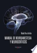 Manual de Neuroanestesia y Neurocríticos