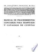 Manual de procedimientos contables para hospitales y catálogo de cuentas
