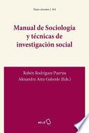 Manual de Sociología y técnicas de investigación social