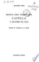 Manual para viajeros por Castilla y lectores en casa