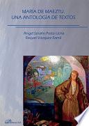 María de Maeztu. Una antología de textos