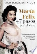 María Félix 47 pasos por el cine