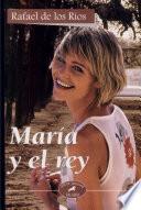 María y el rey