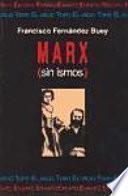 Marx (sin ismos)