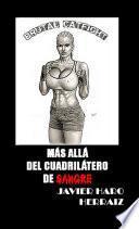 MÁS ALLÁ DEL CUADRILÁTERO DE SANGRE