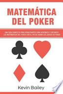 Matematica del Poker (Libro En Espanol/Poker Math Spanish Book)