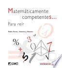 Matemáticamente competentes...