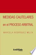 Medidas cautelares en el proceso arbitral