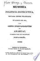 Memoria político-instructiva enviada desde Filadelfia en agosto de 1821 a los gefes independientes del Anahuac