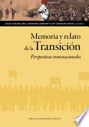 Memoria y relato de la Transición. Perspectivas transnacionales